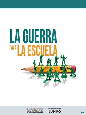 cover image of La guerra va a la escuela